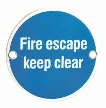 76 X 1.5mm Fire Escape Keep Clear  Sign - Face Fix