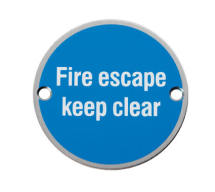 76 X 1.5mm Fire Escape Keep Clear  Sign - Face Fix