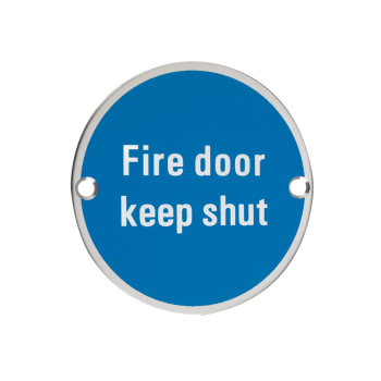 Signage - Fire Door Keep Shut - 76mm dia