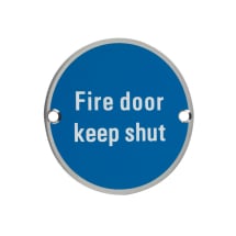 Zoo Fire Door Keep Shut Signage - 76mm Dia - Satin Stainless Steel