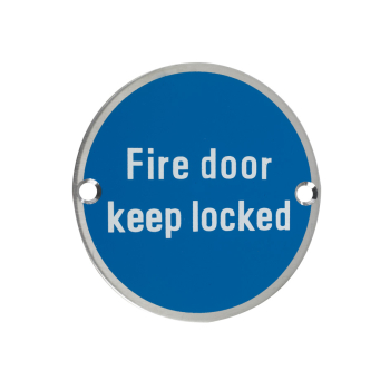 Zoo Fire Door Keep Locked Singage - 76mm Dia - Satin Stainless Steel