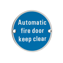 Signage - Automatic Fire Door Keep Clear - 76mm dia